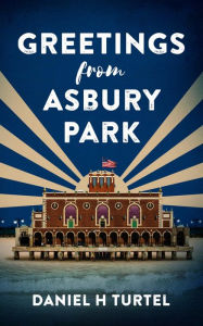 Download books from google free Greetings from Asbury Park