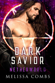 Title: Dark Savior, Author: Melissa Combs