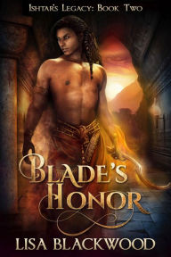 Title: Blade's Honor, Author: Lisa Blackwood