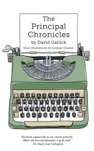 Title: The Principal Chronicles, Author: David Garlick