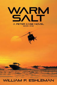 Title: Warm Salt, Author: William P. Eshleman