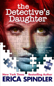 Free electronic textbooks download The Detective's Daughter by Erica Spindler English version 