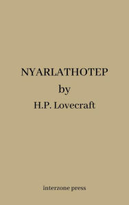 Title: Nyarlathotep, Author: H. P. Lovecraft