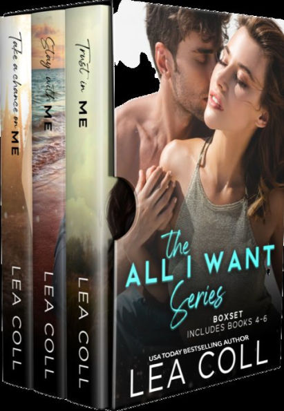 All I Want Series (Books 4-6) A Small Town Romance Box Set