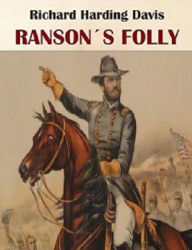 Title: Ranson's Folly, Author: Richard Harding Davis