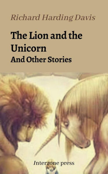 The Lion and the Unicorn And Other Stories