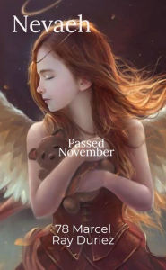 Title: Nevaeh Passed November, Author: Marcel Ray Duriez