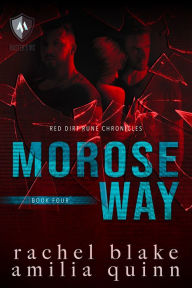 Title: Morose Way, Author: Rachel Blake