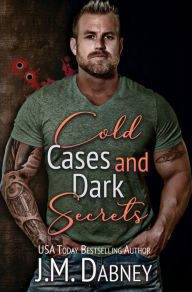 Title: Cold Cases and Dark Secrets, Author: J. M. Dabney