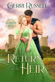 Title: The Return of the Heir, Author: Gerri Russell