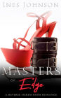 Masters of Edge: a Reverse Harem BDSM Romance