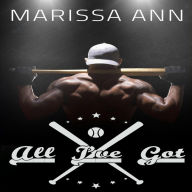 Title: All I've Got, Author: Marissa Ann