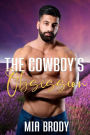 The Cowboy's Obsession: Steamy Mail Order Bride Western Romance