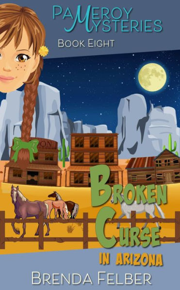 Broken Curse: A Pameroy Mystery in Arizona