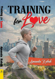 Title: Training for Love, Author: Amanda Kabak