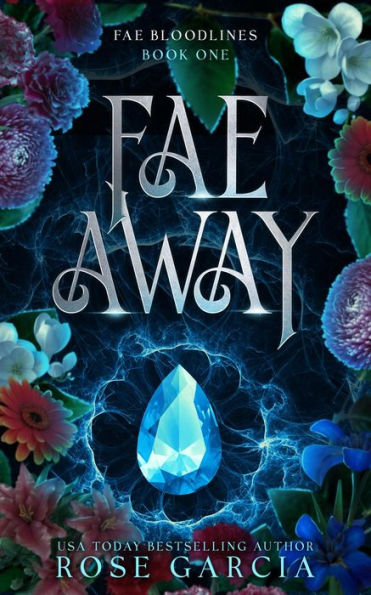 Fae Away: A Royal Romantic Fantasy