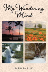 Title: My Wandering Mind, Author: Barbara Ellis