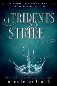 Title: Of Tridents and Strife, Author: Nicole Zoltack