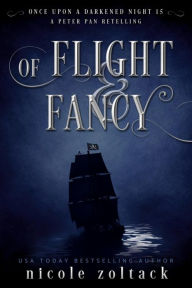 Title: Of Flight and Fancy, Author: Nicole Zoltack