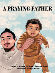 Title: A Praying Father, Author: Andrea Kang