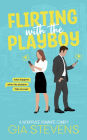 Flirting with the Playboy: A Workplace Romantic Comedy