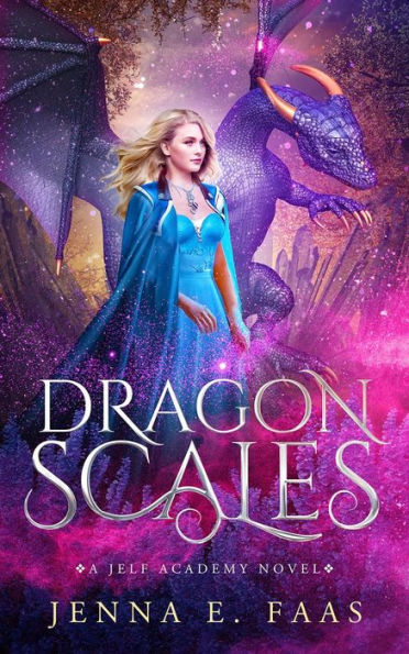 Dragon Scales: A Jelf Academy Novel