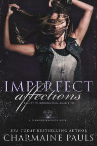 Title: Imperfect Affections: A Diamond Magnate Novel, Author: Charmaine Pauls