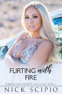 Flirting with Fire: A Summer Camp Swingers Novel