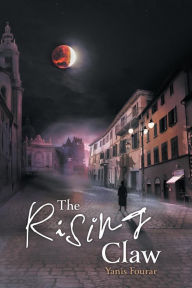 Title: The Rising Claw, Author: Yanis Fourar