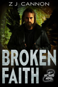 Title: Broken Faith, Author: Z. J. Cannon