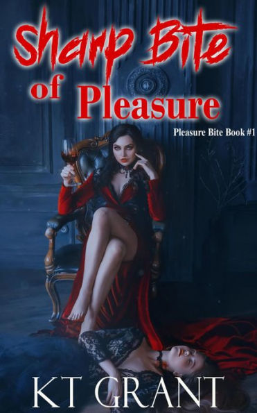 Sharp Bite of Pleasure (Pleasure Bite #1)