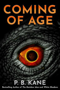 Title: Coming of Age, Author: P. B. Kane