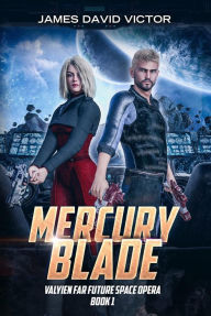 Title: Mercury Blade, Author: James David Victor