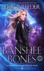 Banshee Bones: A New Adult Fantasy