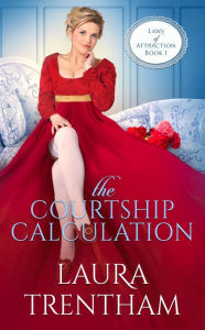 Title: The Courtship Calculation, Author: Laura Trentham