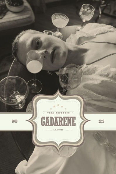 Gadarene: 15th Anniversary Edition