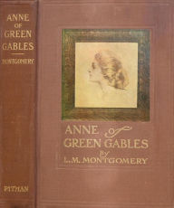 Title: Anne of Green Gables by L. M. Montgomery, Author: L. M. Montgomery