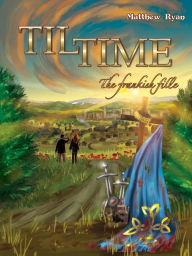 Title: Til Time: The Frankish Fille, Author: Matthew Ryan