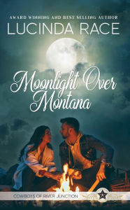 Ebook free download for mobile txt Moonlight Over Montana by Lucinda Race 9781954520677