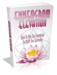 Title: Enneagram Elevation: How to Use the Enneagram to Uplift You Spiritually., Author: Detrait Vivien