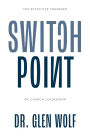 Switchpoint: The Effective Transfer of Church Leadership