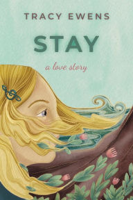 Stay: A Love Story