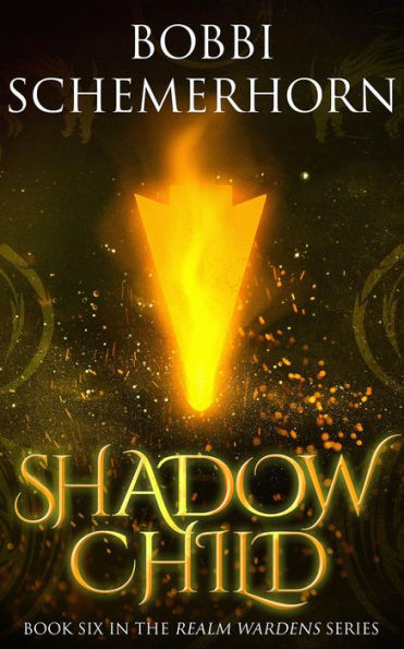 Shadow Child: A High Fantasy