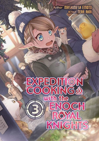 Expedition Cooking with the Enoch Royal Knights, Vol. 3