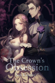 Title: The Crown's Obsession, Author: Ash Knight17