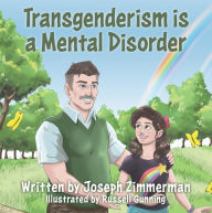 Title: Transgenderism is a Mental Disorder, Author: Joseph Zimmerman