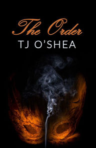 Title: The Order, Author: Tj O'shea