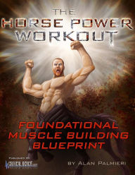 Title: Horsepower Workout, Author: Alan Palmieri