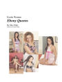 Exotic Women- Ebony Queens