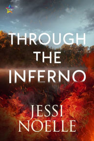 Title: Through the Inferno, Author: Jessi Noelle